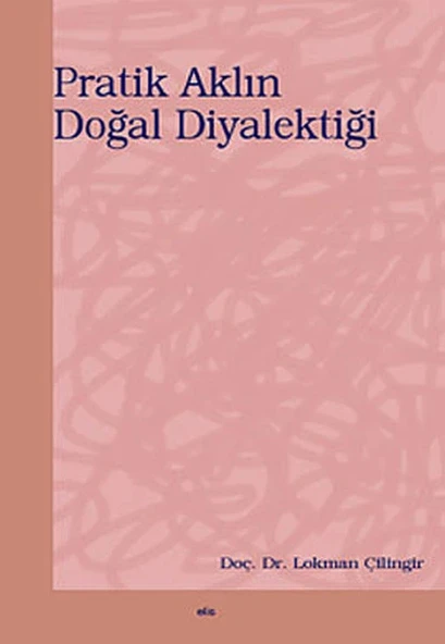 Pratik Aklın Doğal Diyalektiği ürün görseli