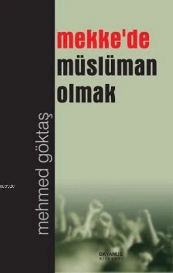 Mekkede Müslüman Olmak ürün görseli