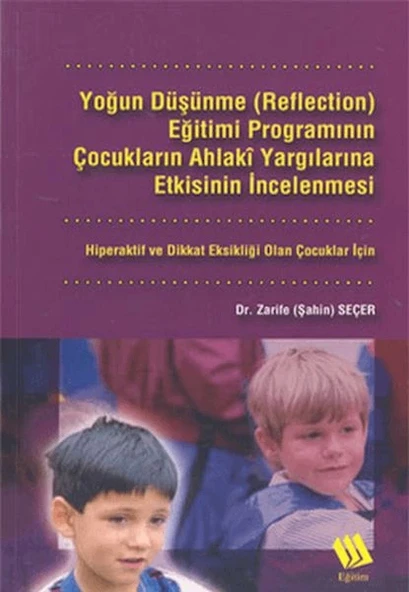 Yoğun Düşünme (Reflection) Eğitimi Programının Çocukların... ürün görseli