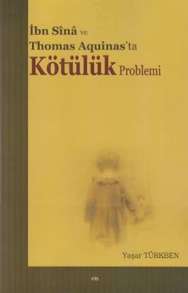İbn Sina ve Thomas Aquinas'ta Kötülük Problemi ürün görseli