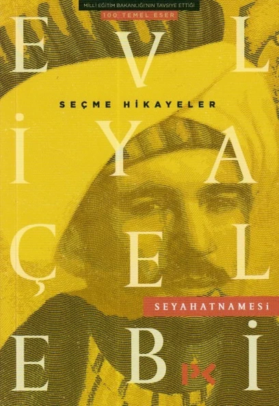 Evliya Çelebi Seyahatnamesi - Seçme Hikayeler ürün görseli