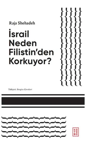 İsrail Neden Filistin'den Korkuyor? - 1