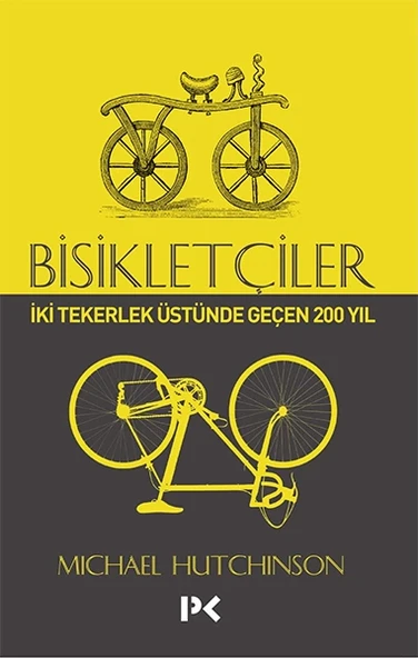 Bisikletçiler - İki Tekerlek Üstünde Geçen 200 Yıl ürün görseli