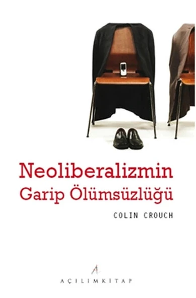 Neoliberalizmin Garip Ölümsüzlüğü ürün görseli