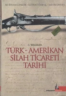 Türk - Amerikan Silah Ticareti Tarihi ürün görseli