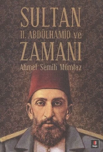 Sultan II.Abdülhamit ve Zamanı ürün görseli