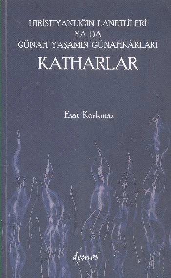 Hıristiyanlığın Lanetlileri ya da Günah Yaşamın Günahkarları Katharlar ürün görseli 1