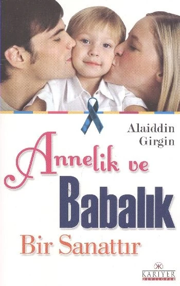 Annelik ve Babalık Bir Sanattır ürün görseli