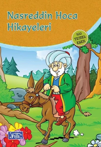 Nasrettin Hoca Hikayeleri (100 Temel Eser - İlköğretim) ürün görseli