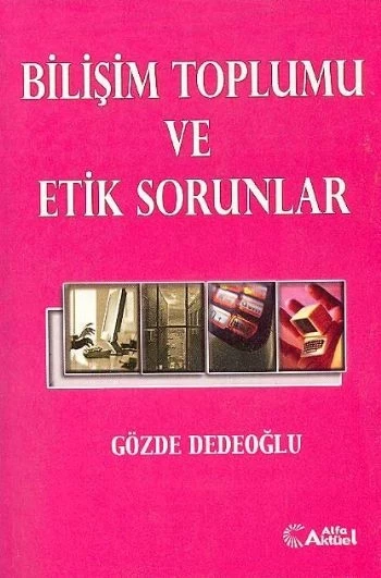 Bilişim Toplumu ve Etik Sorunlar ürün görseli