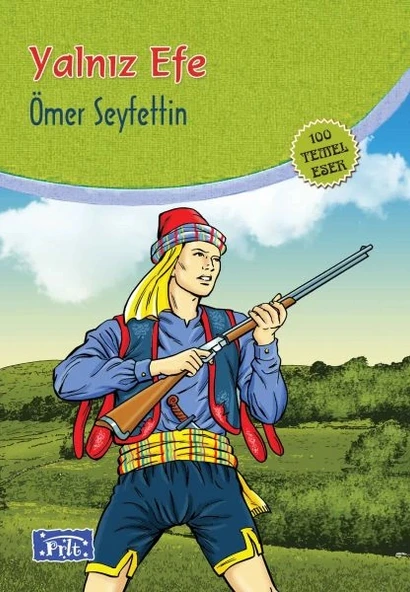 Yalnız Efe (100 Temel Eser - İlköğretim) ürün görseli