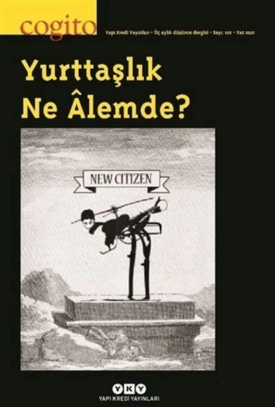 Cogito Sayı: 102 Yurttaşlık Ne Alemde? ürün görseli