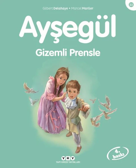 Ayşegül Serisi 22 - Gizemli Prensle ürün görseli