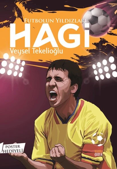 Futbolun Yıldızları Hagi (Poster Hediyeli) ürün görseli