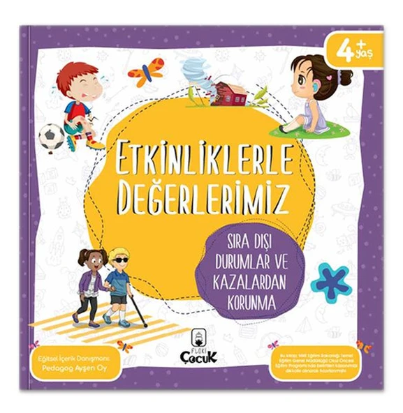 Etkinliklerle Değerlerimiz - Sıra Dışı Durumlar ve Kazalardan Korunma ürün görseli