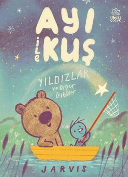 Ayı ile Kuş 2 - Yıldızlar ve Diğer Öyküler ürün görseli