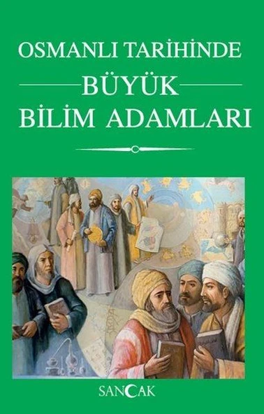 Osmanlı Tarihinde Büyük Bilim Adamları ürün görseli