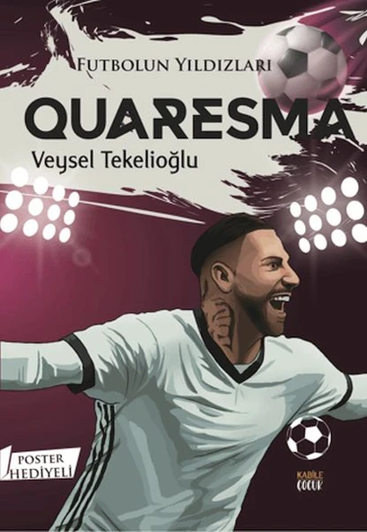 Futbolun Yıldızları Quaresma (Poster Hediyeli) ürün görseli