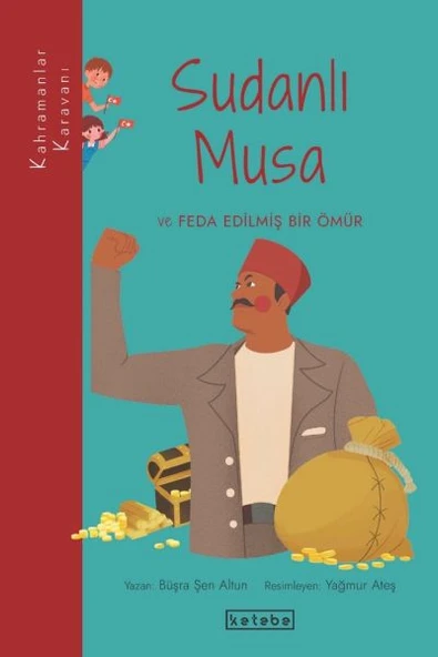 Kahramanlar Karavanı - Sudanlı Musa ve Feda Edilmiş Bir Ömür ürün görseli
