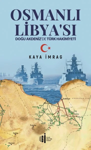 Osmanlı Libyası - Doğu Akdenizde Türk Hakimiyeti ürün görseli