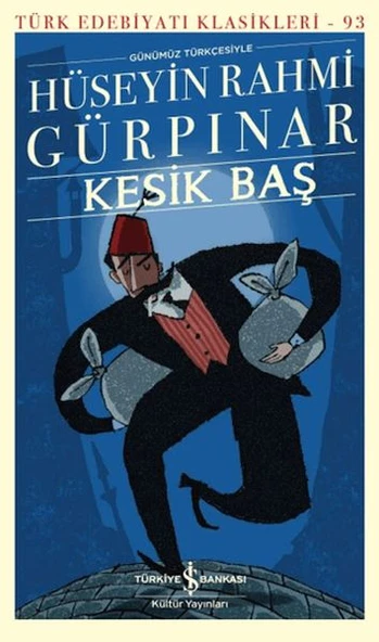 Kesik Baş - Türk Edebiyatı Klasikleri ürün görseli