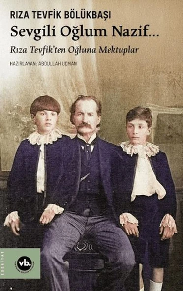 Sevgili Oğlum Nazif… ürün görseli