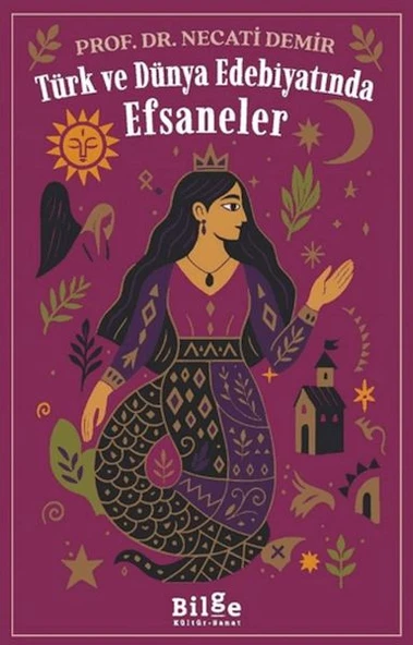 Türk ve Dünya Edebiyatında Efsaneler ürün görseli