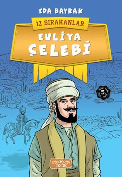 İz Bırakanlar - Evliya Çelebi ürün görseli