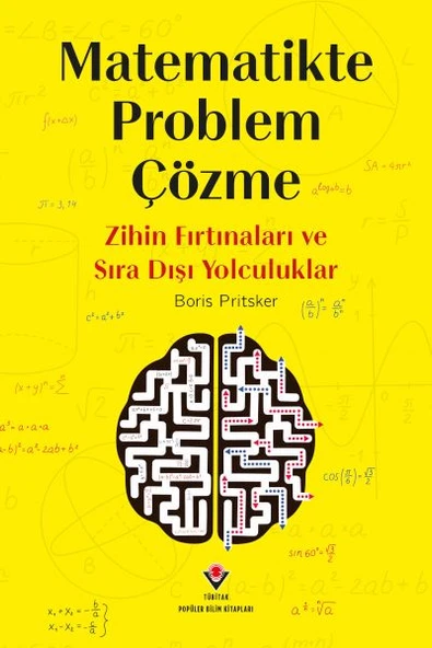 Matematikte Problem Çözme - Zihin Fırtınaları Ve Sıra Dışı Yolculuklar ürün görseli