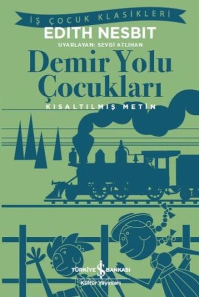 Demir Yolu Çocukları (Kısaltılmış Metin) ürün görseli