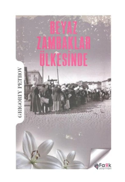 Beyaz Zambaklar Ülkesinde ürün görseli