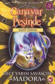 Canavar Peşinde 40 - Gece Yarısı Savaşçısı Madora ürün görseli