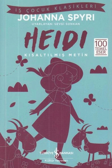 Heidi - İş Çocuk Klasikleri - Kısaltılmış Metin ürün görseli