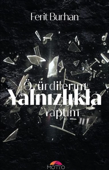 Özür Dilerim Yalnızlıkla Yaptım ürün görseli 1