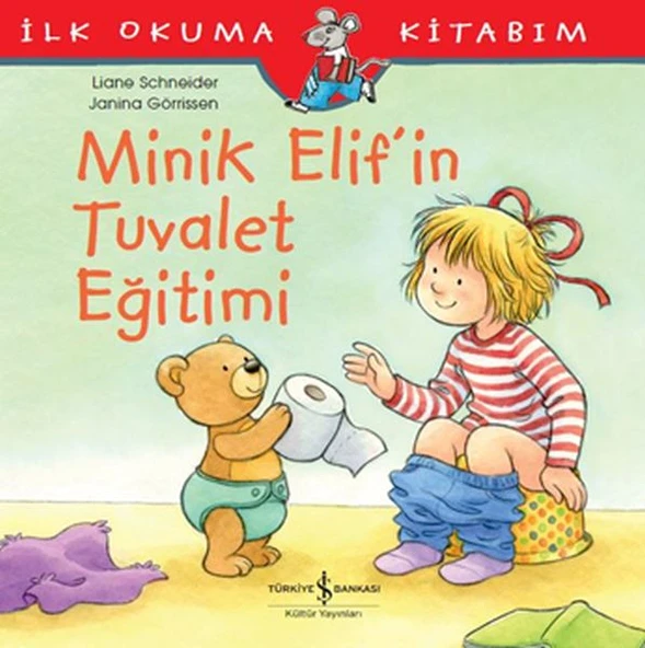 İlk Okuma Kitabım - Minik Elif'in Tuvalet Eğitimi ürün görseli