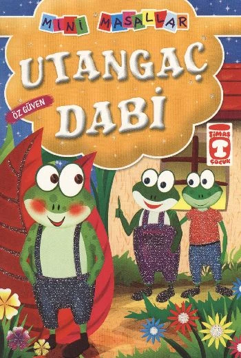 Utangaç Dabi - Özgüven / Mini Masallar ürün görseli