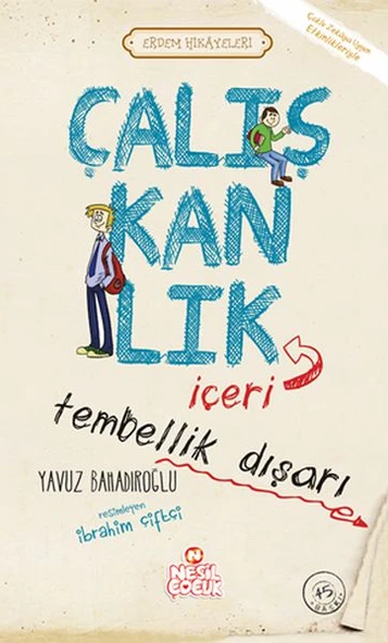 Çalışkanlık İçeri, Tembellik Dışarı - Erdem Hikayeleri ürün görseli