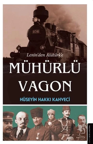 Lenin’den Atatürk’e Mühürlü Vagon ürün görseli