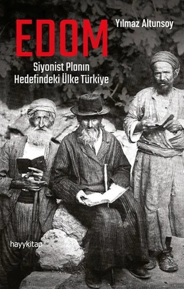 Edom: Siyonist Planın Hedefindeki Ülke Türkiye ürün görseli