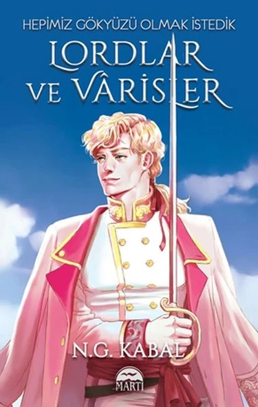 Lordlar ve Varisler - Hepimiz Gökyüzü Olmak İstedik (Beyaz Şömiz) ürün görseli