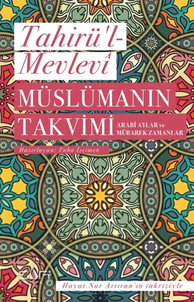 Müslümanın Takvimi - Arabi Aylar ve Mübarek Zamanlar ürün görseli 1