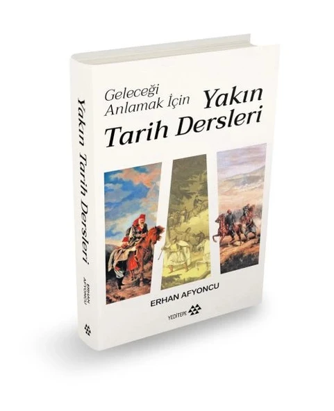 Geleceği Anlamak İçin Yakın Tarih Dersleri (Ciltli) ürün görseli