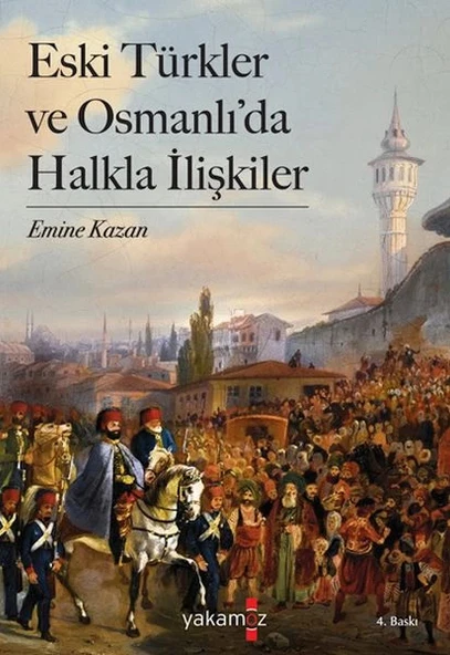 Eski Türkler ve Osmanlı’da Halkla İlişkiler ürün görseli