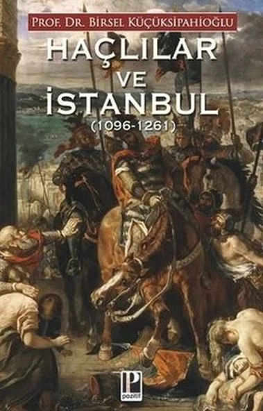 Haçlılar ve İstanbul (1096-1261) ürün görseli