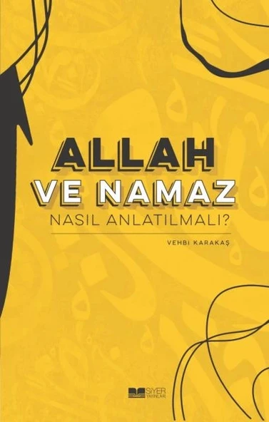Allah ve Nama Nasıl Anlatılmalı? ürün görseli