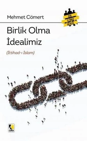 Birlik Olma İdealimiz (İttihad-ı İslam) ürün görseli
