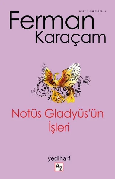Notüs Gladyüs’ün İşleri ürün görseli