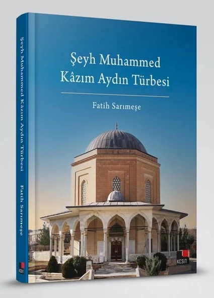 Şeyh Muhammed Kâzım Aydın Türbesi ürün görseli