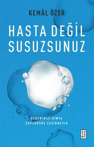 Hasta Değil Susuzsunuz ürün görseli