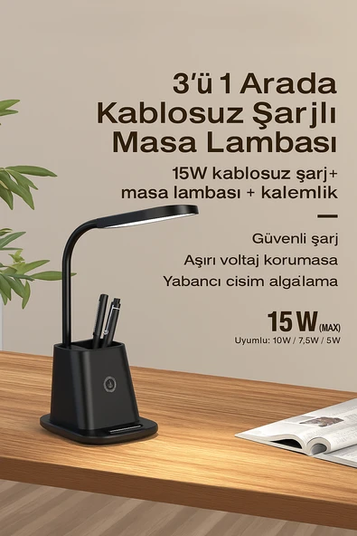 Güvenli Şarj ve Modern Tasarım 3’ü 1 Arada Kablosuz Şarjlı Masa Lambası Kalemlik - 2